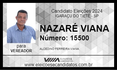 Candidato NAZARÉ VIANA 2024 - IGARAÇU DO TIETÊ - Eleições