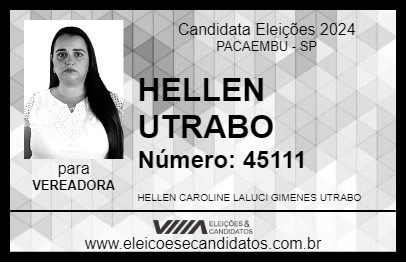 Candidato HELLEN UTRABO 2024 - PACAEMBU - Eleições