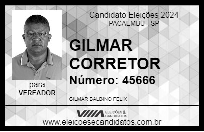 Candidato GILMAR CORRETOR 2024 - PACAEMBU - Eleições