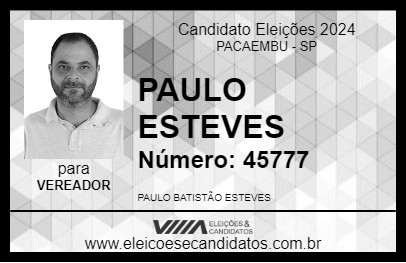 Candidato PAULO ESTEVES 2024 - PACAEMBU - Eleições