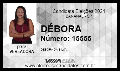 Candidato DÉBORA 2024 - BANANAL - Eleições