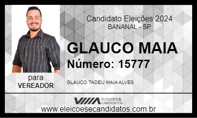 Candidato GLAUCO MAIA 2024 - BANANAL - Eleições