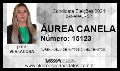 Candidato ÁUREA CANELA 2024 - BANANAL - Eleições