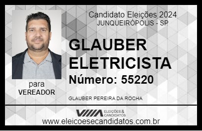 Candidato GLAUBER ELETRICISTA 2024 - JUNQUEIRÓPOLIS - Eleições