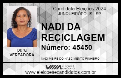 Candidato NADI DA RECICLAGEM 2024 - JUNQUEIRÓPOLIS - Eleições