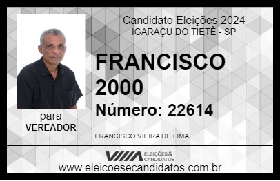 Candidato FRANCISCO 2000 2024 - IGARAÇU DO TIETÊ - Eleições