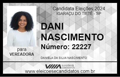 Candidato DANI NASCIMENTO 2024 - IGARAÇU DO TIETÊ - Eleições