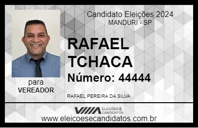 Candidato RAFAEL TCHACA 2024 - MANDURI - Eleições