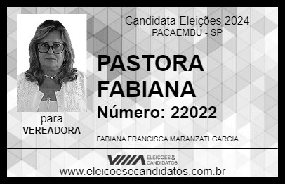 Candidato PASTORA FABIANA 2024 - PACAEMBU - Eleições