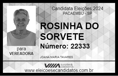 Candidato ROSINHA DO SORVETE 2024 - PACAEMBU - Eleições