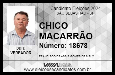 Candidato CHICO MACARRÃO 2024 - SÃO SEBASTIÃO - Eleições