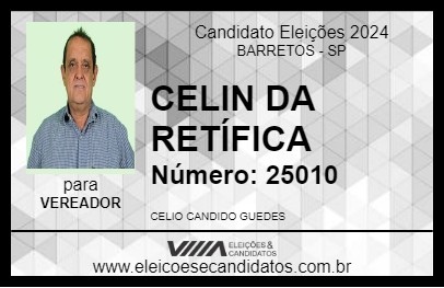 Candidato CELIN DA RETÍFICA 2024 - BARRETOS - Eleições