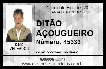 Candidato DITÃO AÇOUGUEIRO 2024 - SANTA GERTRUDES - Eleições