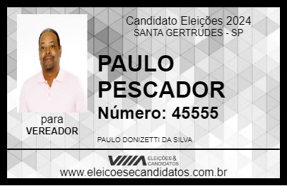 Candidato PAULO PESCADOR 2024 - SANTA GERTRUDES - Eleições