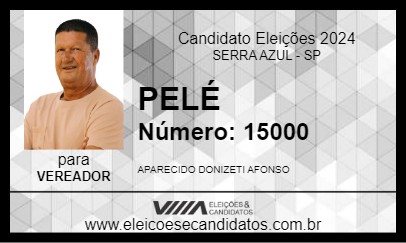 Candidato PELÉ 2024 - SERRA AZUL - Eleições