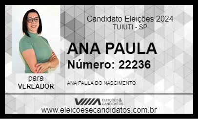 Candidato ANA PAULA 2024 - TUIUTI - Eleições