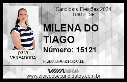 Candidato MILENA DO TIAGO 2024 - TUIUTI - Eleições