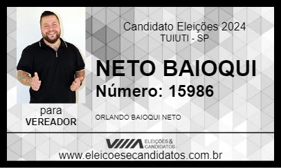 Candidato NETO BAIOQUI 2024 - TUIUTI - Eleições