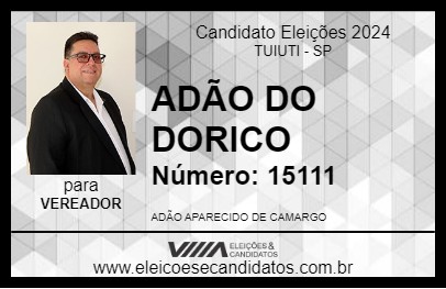 Candidato ADÃO DO DORICO 2024 - TUIUTI - Eleições