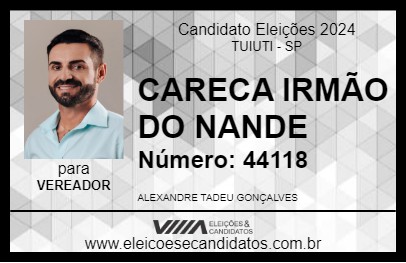 Candidato CARECA IRMÃO DO NANDE 2024 - TUIUTI - Eleições