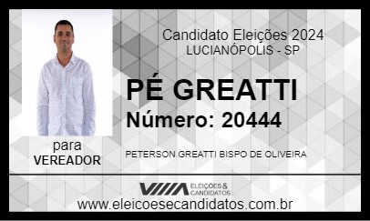 Candidato PÉ GREATTI 2024 - LUCIANÓPOLIS - Eleições