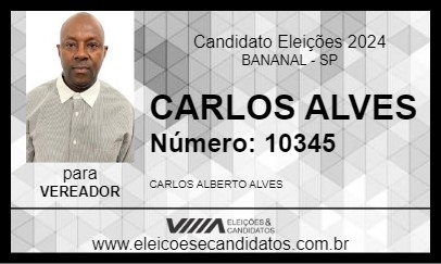 Candidato CARLOS ALVES 2024 - BANANAL - Eleições