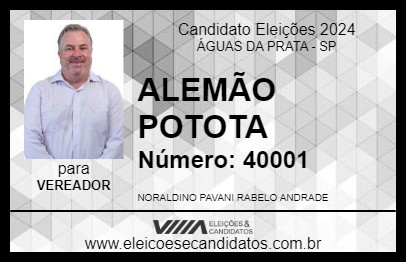 Candidato ALEMÃO POTOTA 2024 - ÁGUAS DA PRATA - Eleições