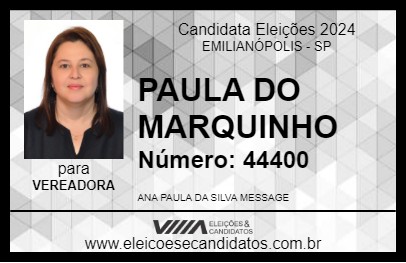 Candidato PAULA DO MARQUINHO 2024 - EMILIANÓPOLIS - Eleições