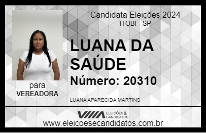 Candidato LUANA DA SAÚDE 2024 - ITOBI - Eleições