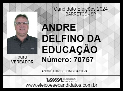 Candidato ANDRE DELFINO DA EDUCAÇÃO 2024 - BARRETOS - Eleições