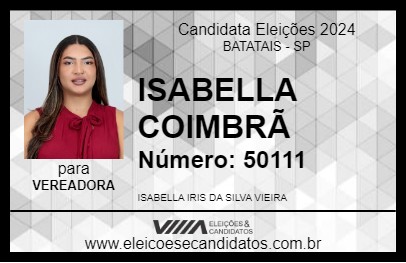 Candidato ISABELLA COIMBRÃ 2024 - BATATAIS - Eleições