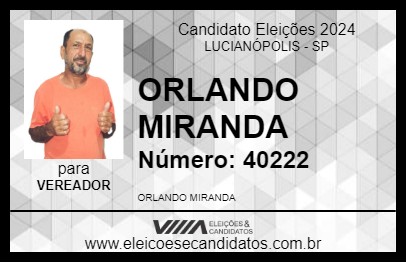 Candidato ORLANDO MIRANDA 2024 - LUCIANÓPOLIS - Eleições