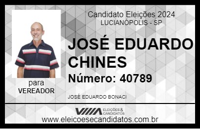 Candidato JOSÉ EDUARDO CHINES 2024 - LUCIANÓPOLIS - Eleições