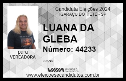 Candidato LUANA DA GLEBA 2024 - IGARAÇU DO TIETÊ - Eleições