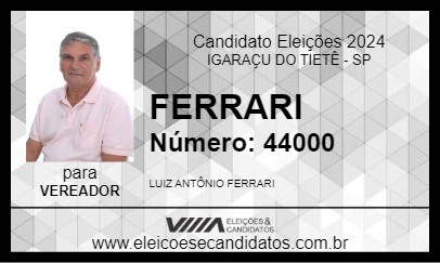 Candidato FERRARI 2024 - IGARAÇU DO TIETÊ - Eleições