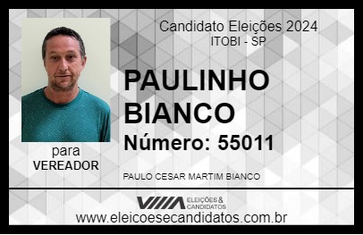 Candidato PAULINHO BIANCO 2024 - ITOBI - Eleições