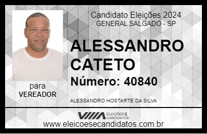 Candidato ALESSANDRO CATETO 2024 - GENERAL SALGADO - Eleições