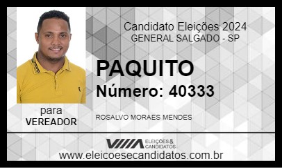 Candidato PAQUITO 2024 - GENERAL SALGADO - Eleições