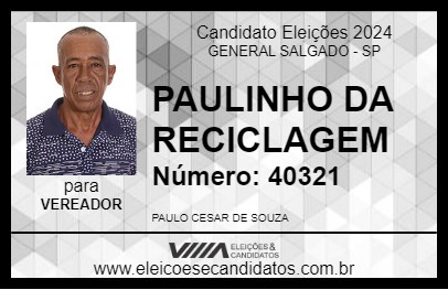 Candidato PAULINHO DA RECICLAGEM 2024 - GENERAL SALGADO - Eleições