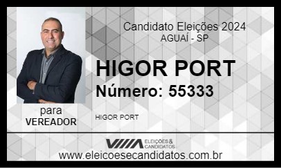 Candidato HIGOR PORT 2024 - AGUAÍ - Eleições