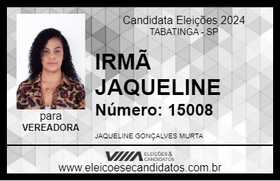 Candidato IRMÃ JAQUELINE 2024 - TABATINGA - Eleições