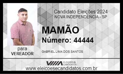 Candidato MAMÃO 2024 - NOVA INDEPENDÊNCIA - Eleições