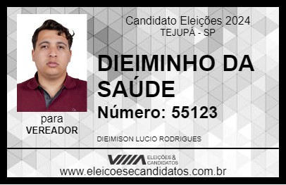 Candidato DIEIMINHO DA SAÚDE 2024 - TEJUPÁ - Eleições