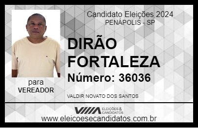 Candidato DIRÃO FORTALEZA 2024 - PENÁPOLIS - Eleições