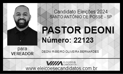 Candidato PASTOR DEONI 2024 - SANTO ANTÔNIO DE POSSE - Eleições