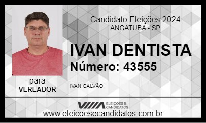 Candidato IVAN DENTISTA 2024 - ANGATUBA - Eleições