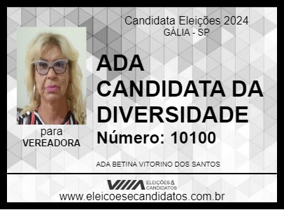 Candidato ADA CANDIDATA DA DIVERSIDADE 2024 - GÁLIA - Eleições