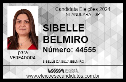 Candidato SIBELLE BELMIRO 2024 - NHANDEARA - Eleições