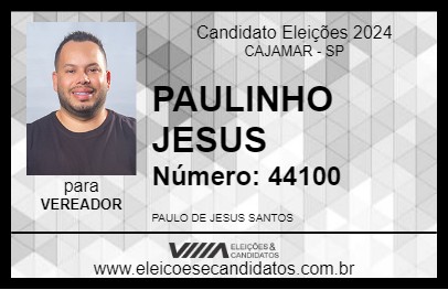 Candidato PAULINHO JESUS 2024 - CAJAMAR - Eleições