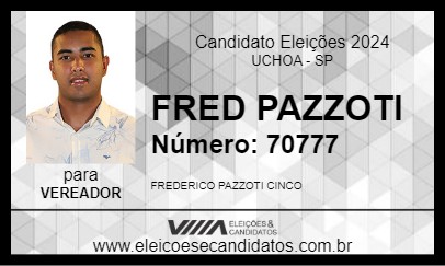 Candidato FRED PAZZOTI 2024 - UCHOA - Eleições